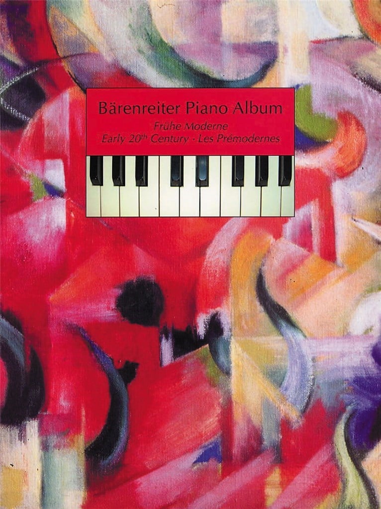Barenreiter Piano Album. Fruhe Moderne