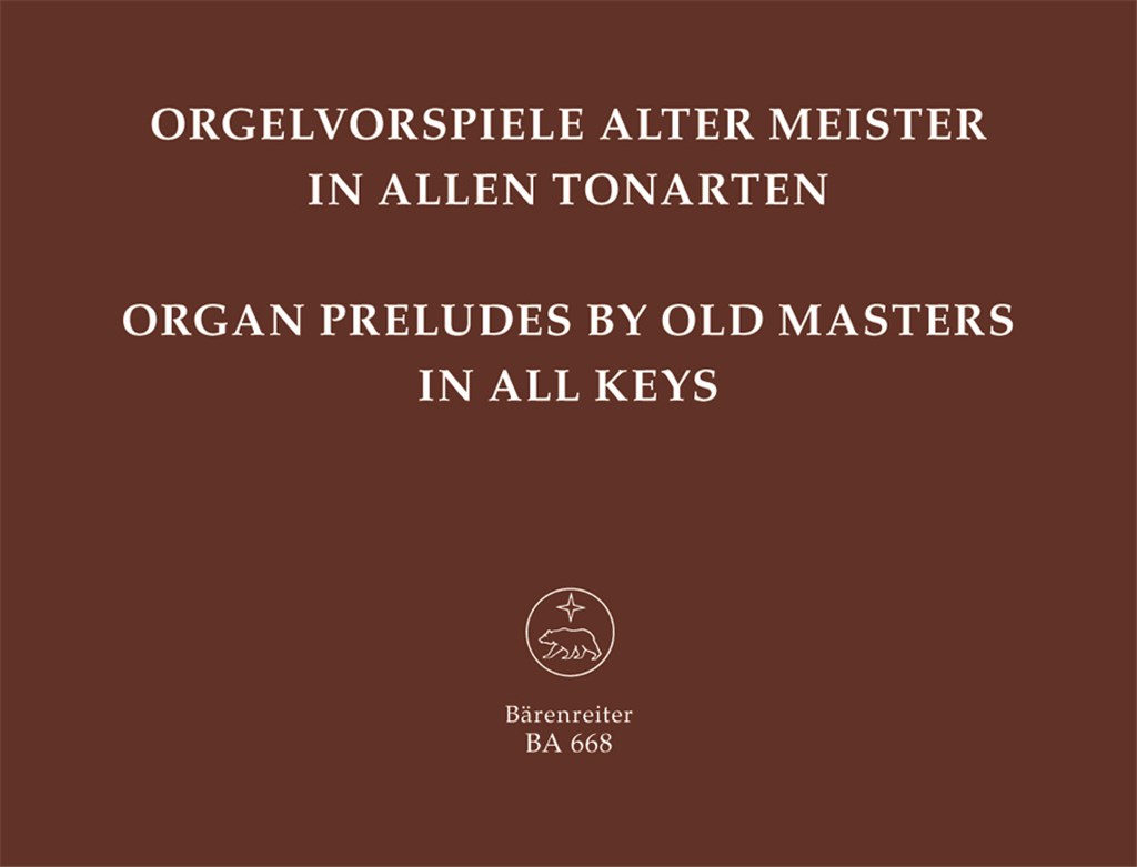 Organ Preludes by old masters in all keys