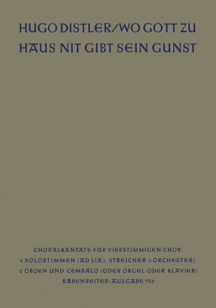 Wo Gott zuhaus nit gibt sein Gunst