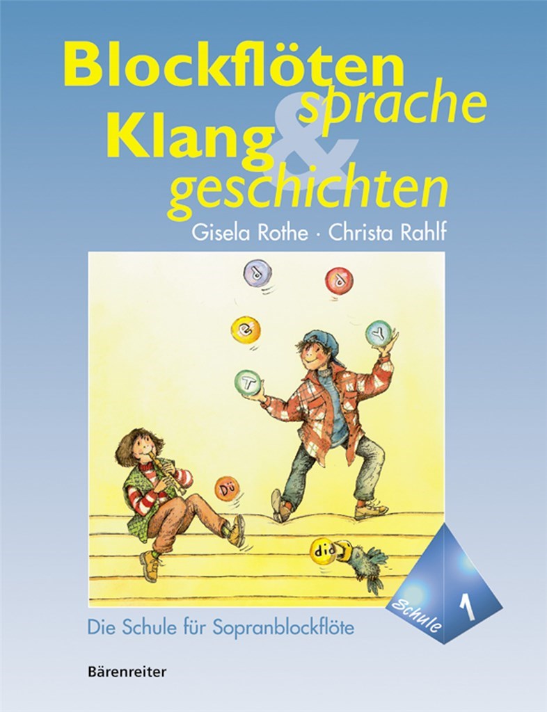 Blockflotensprache und Klanggeschichten. Band 1