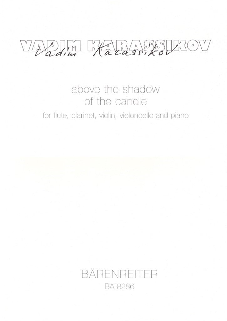 above the shadow of the candle