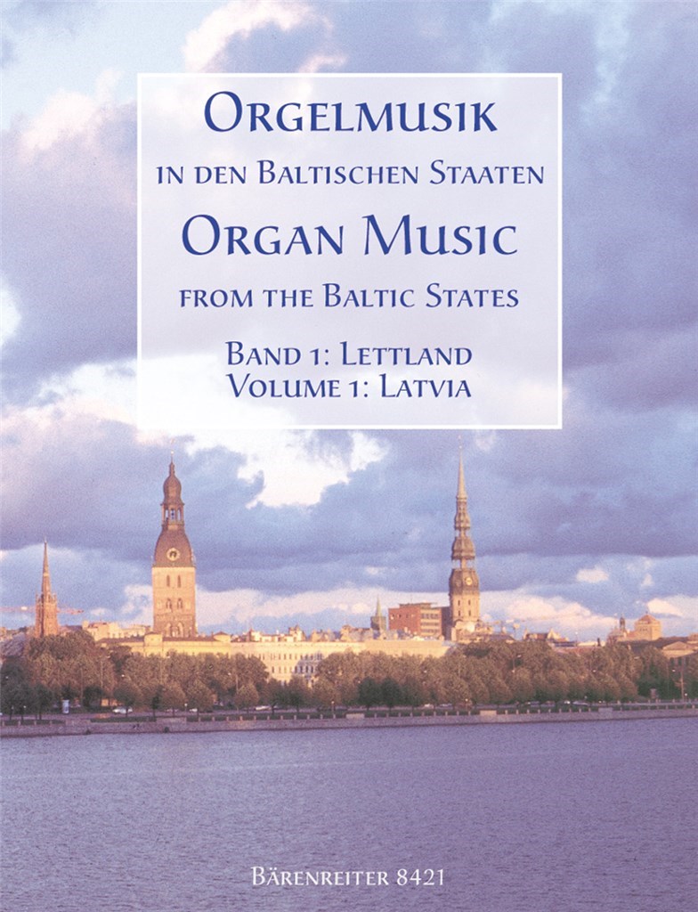 Orgelmusik in den baltischen Staaten: Lettland