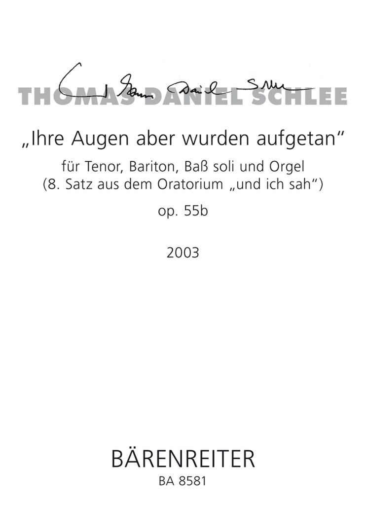 Ihre Augen aber wurden aufgetan