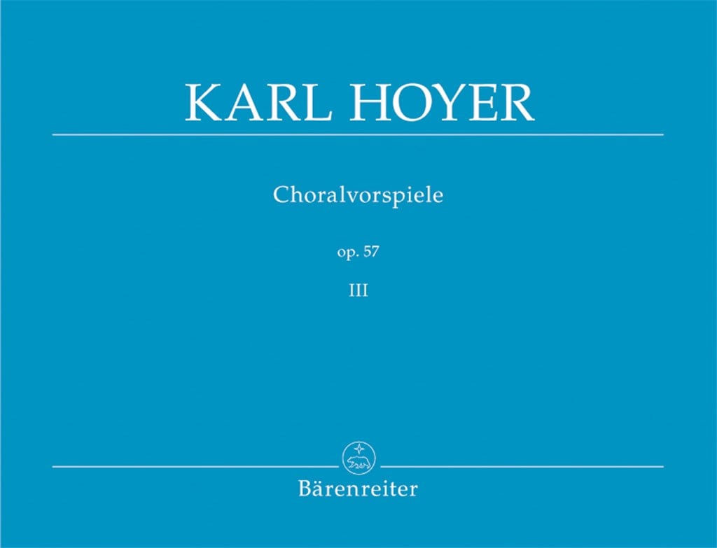 Choralvorspiele, Band III op. 57