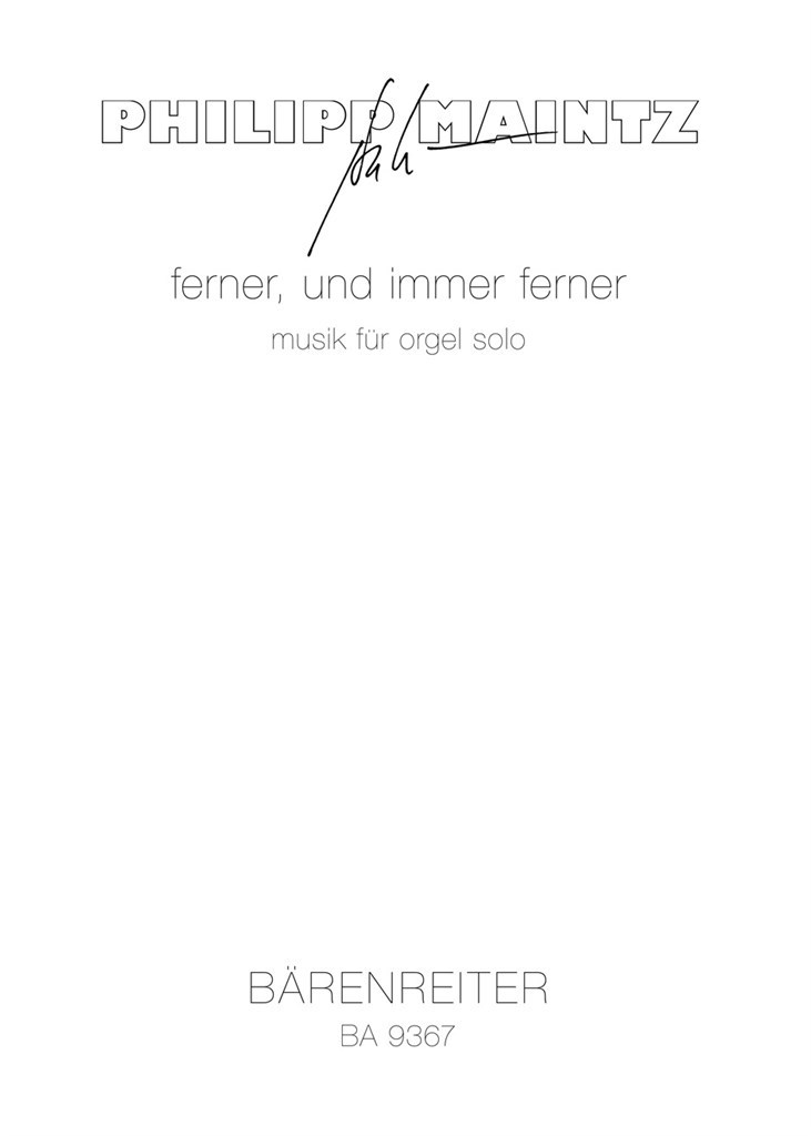 ferner, und immer ferner