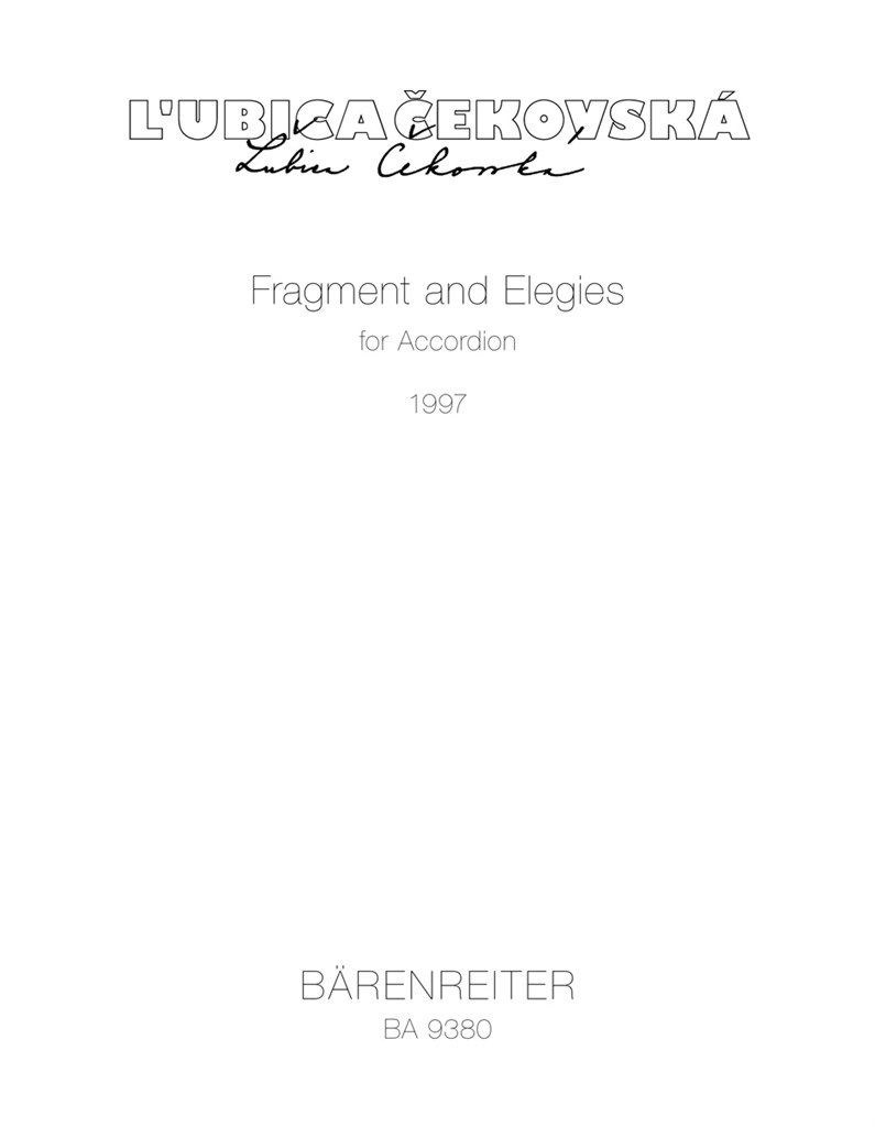 Fragment and Elegies