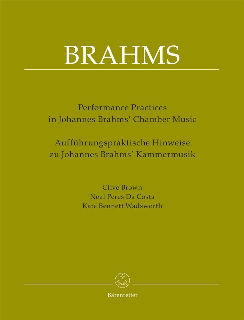 Performing Practice in Brahms Chamber Music