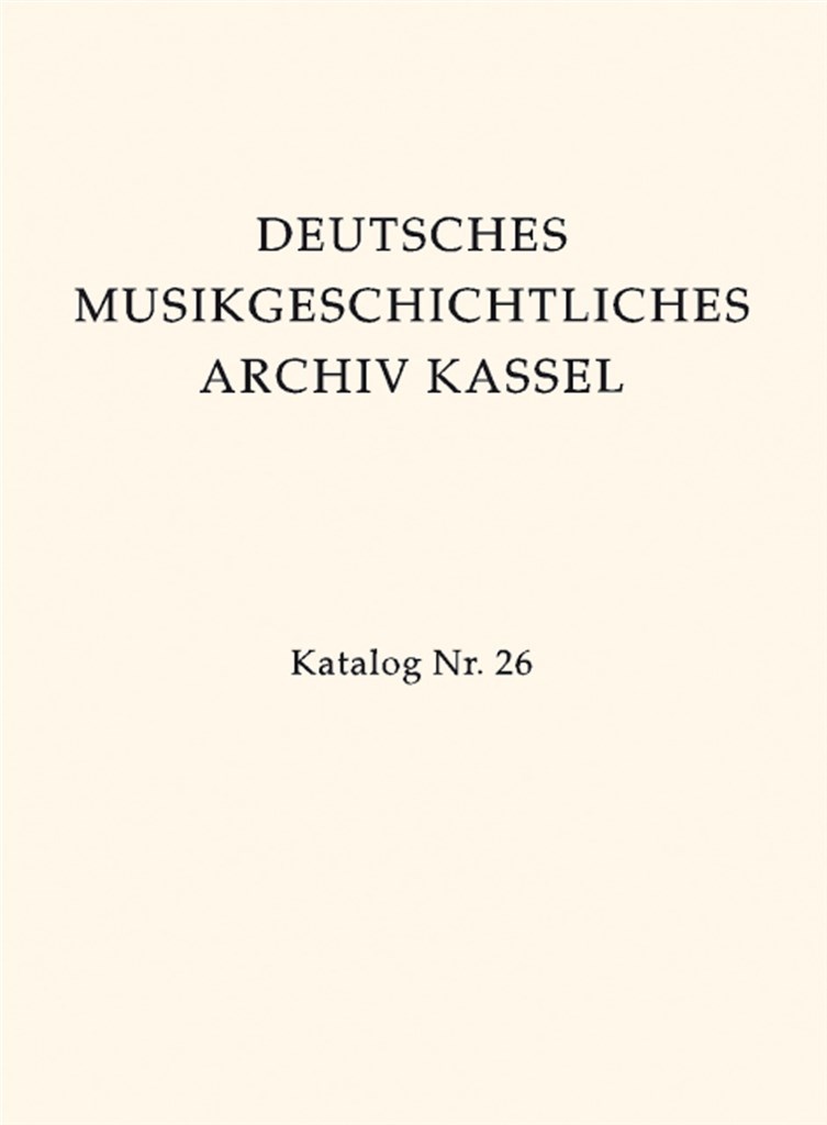 Deutsches Musikgeschichtliches Archiv Kassel.