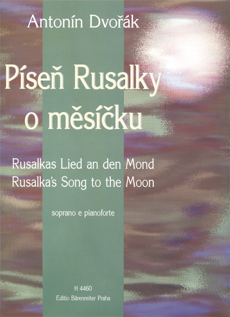 Rusalka'S Lied An Den Mond