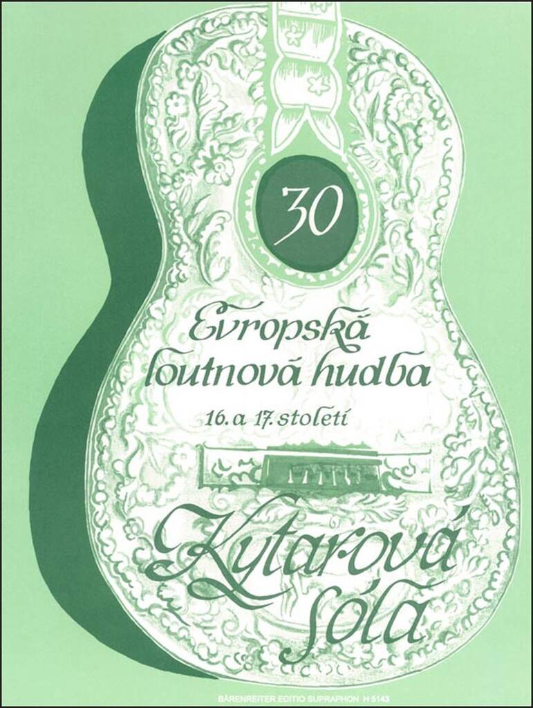 Europaische Lautenmusik des 17. und 18. Jahrh.