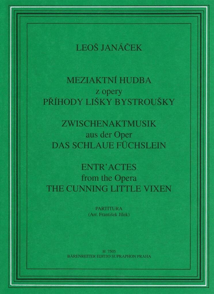 Zwischenaktmusik aus der Oper Schlaue Fuechslein