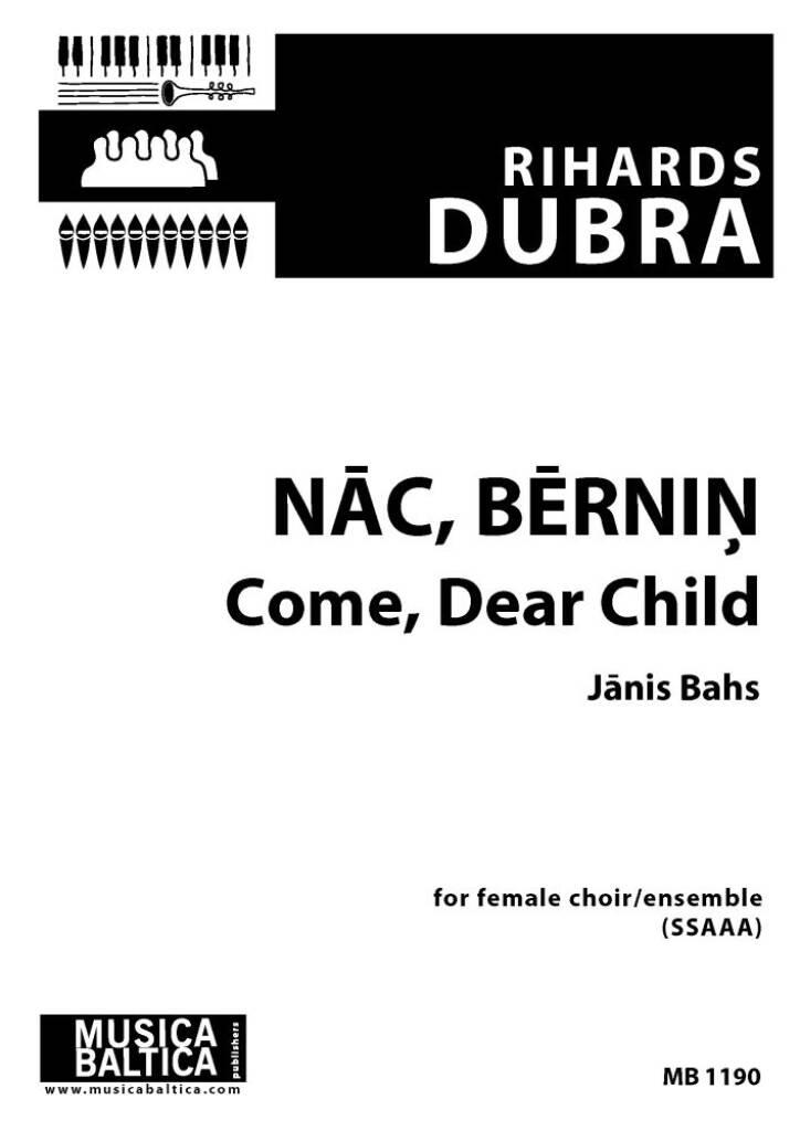 N?c, b?rni? (Come, Dear Child)