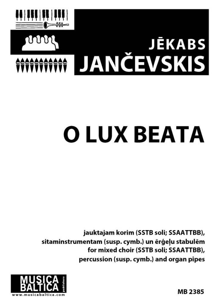 O Lux Beata
