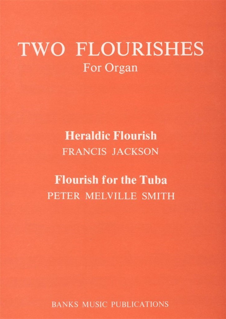 Two Flourishes For Organ