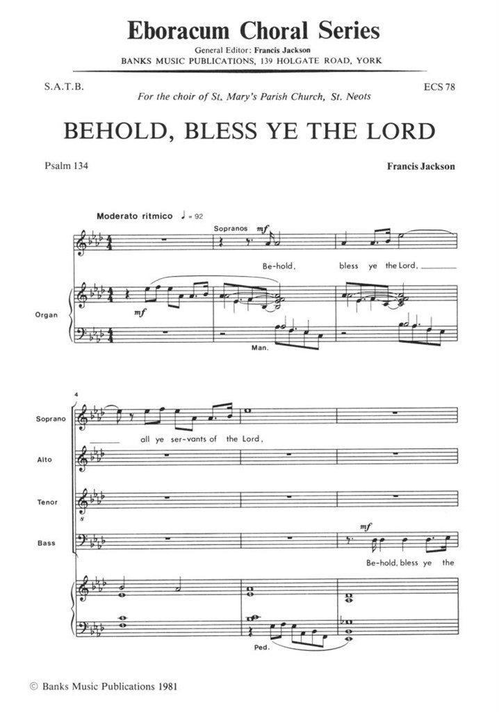 Behold Bless Ye The Lord