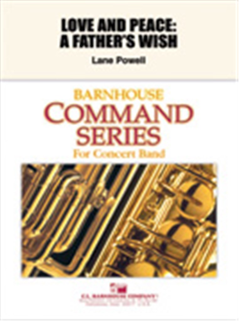 Love and Peace: A Father's Wish