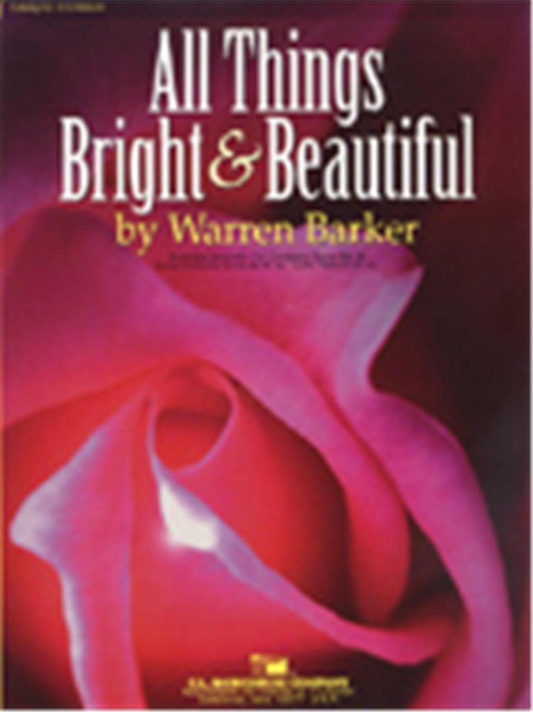All Things Bright and Beautiful