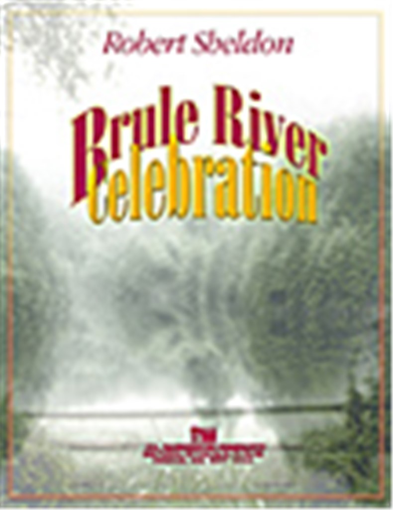 Brule River Celebration