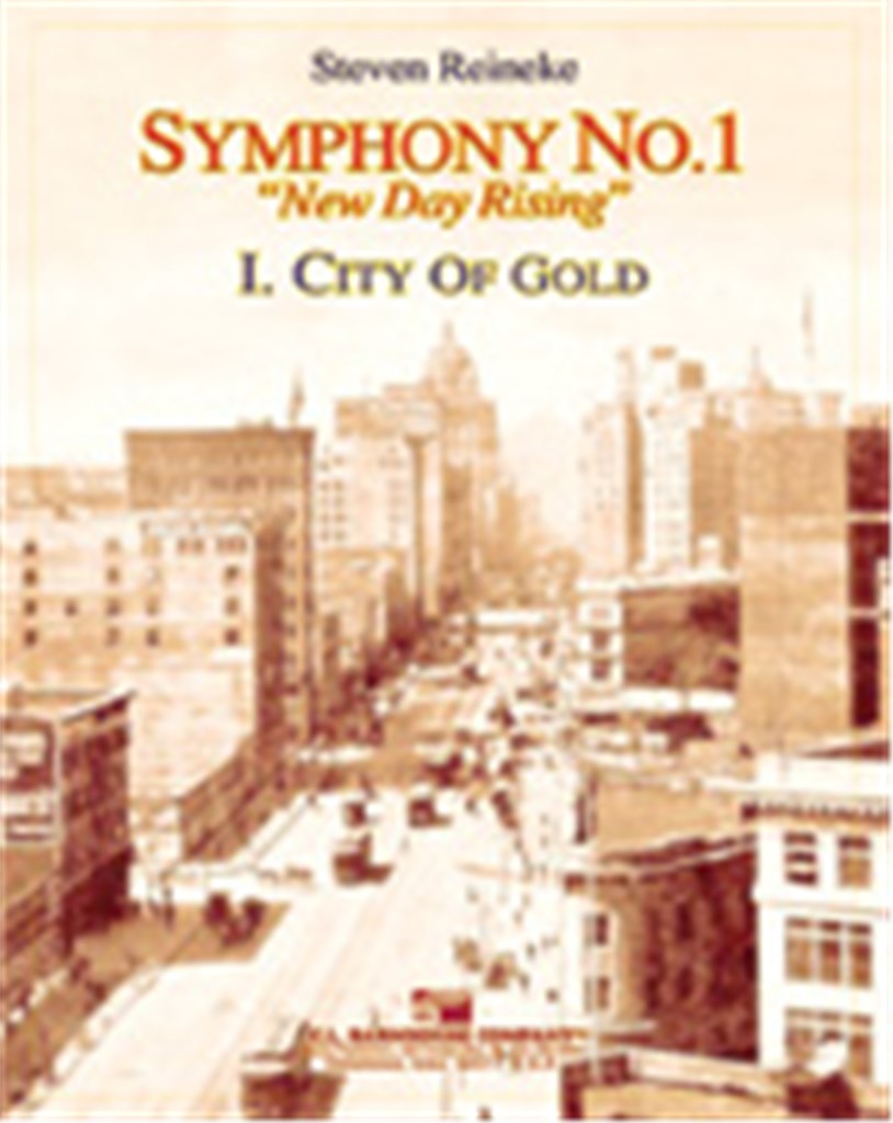 City of Gold (Symphony 1, New Day Rising, Mvt. I)