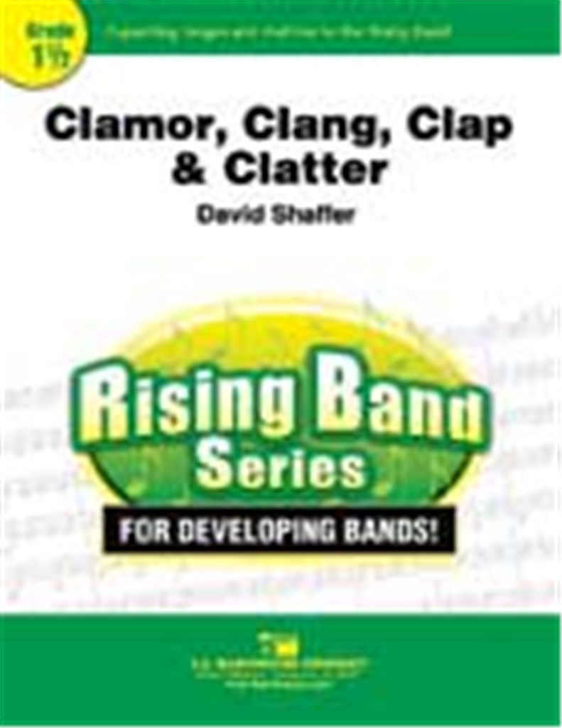 Clamor, Clang, Clap & Clatter