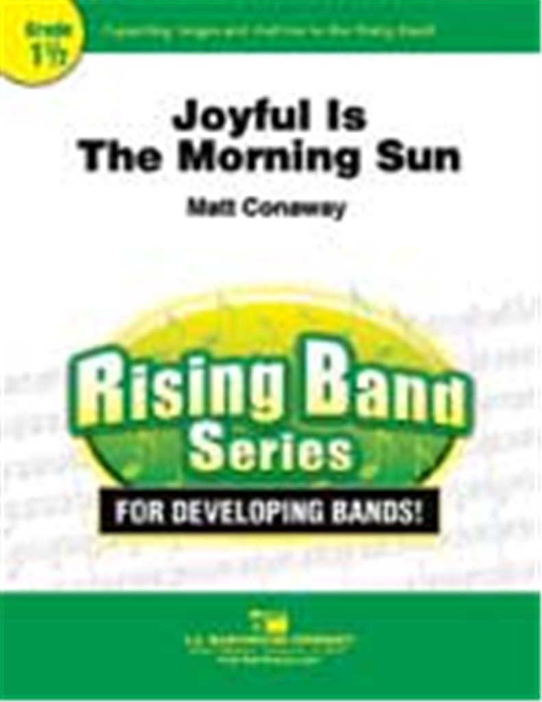 Joyful Is The Morning Sun