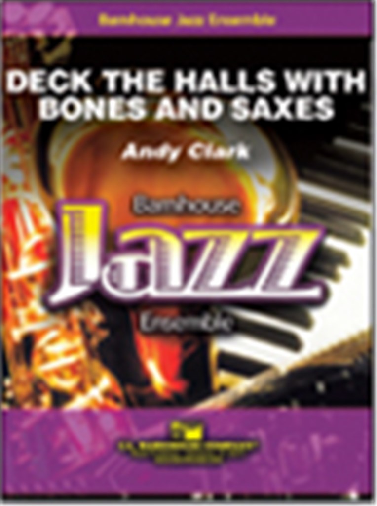 Deck the Halls With Bones and Saxes