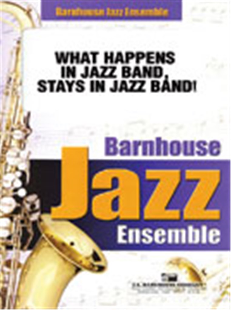 What Happens In Jazz Band, Stays In Jazz Band!