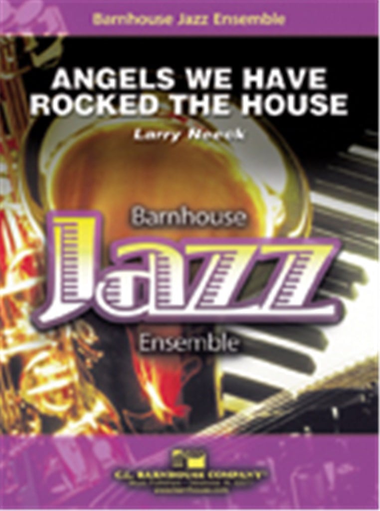 Angels We Have Rocked The House
