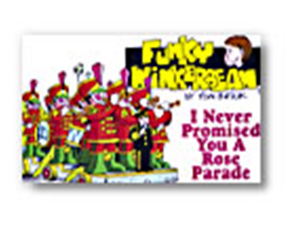 I Never Promised You a Rose Parade