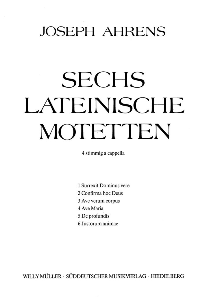 Sechs lateinisceh Motetten