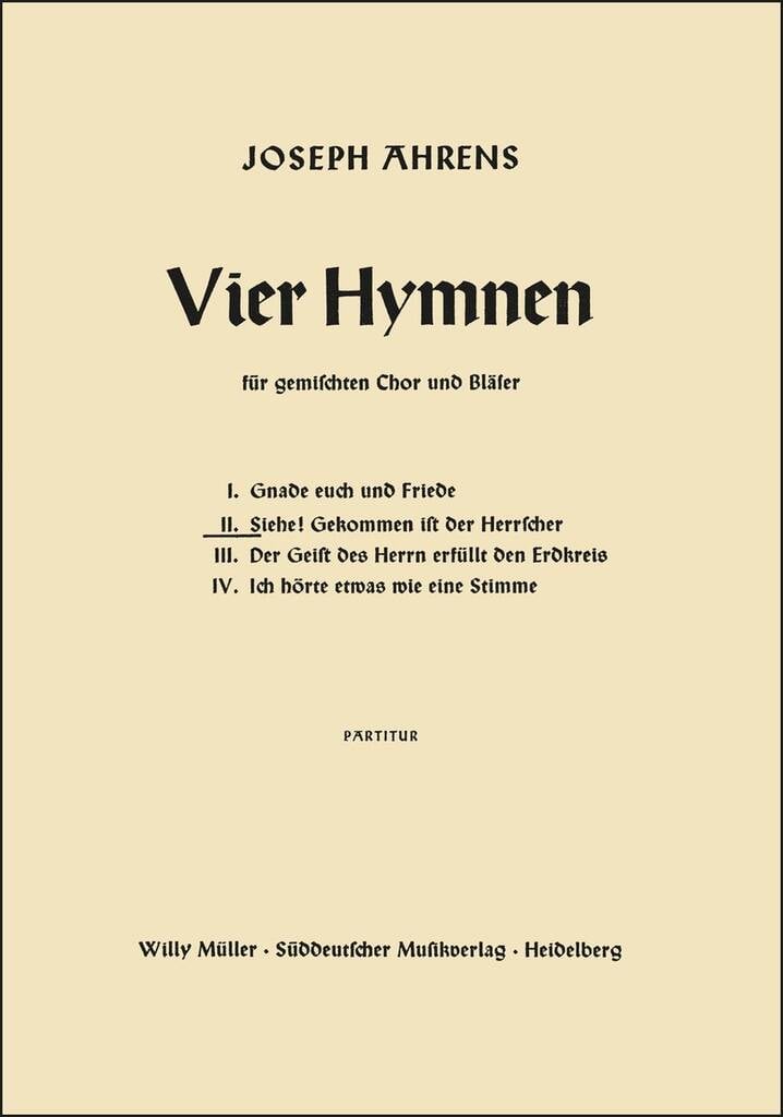 Siehe! Gekommen ist der Herrscher