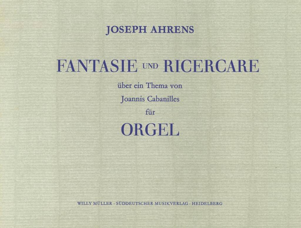 Fantasie & Ricercare uber ein Thema von Cabaniles