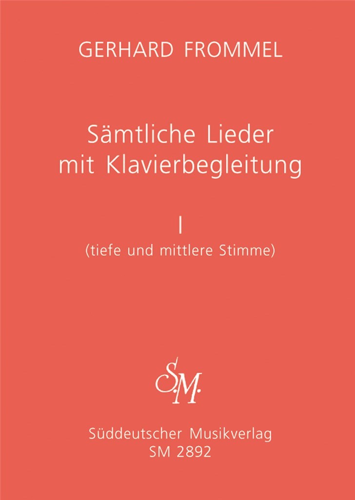Samtliche Lieder mit Klavierbegleitung, Band I