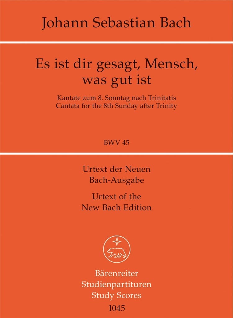 Es ist dir gesagt, Mensch, was gut ist BWV 45