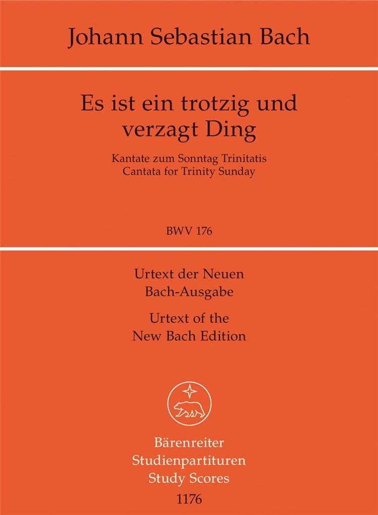 Es ist ein trotzig und verzagt Ding BWV 176
