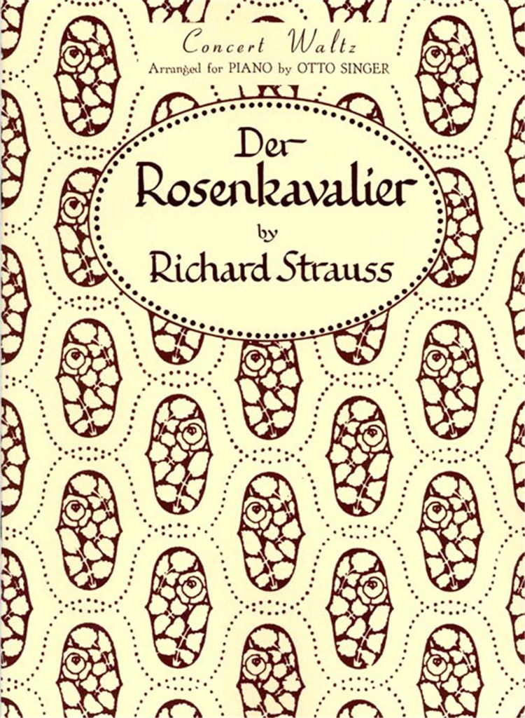 Der Rosenkavalier (The Knight of the Rose) Op. 59