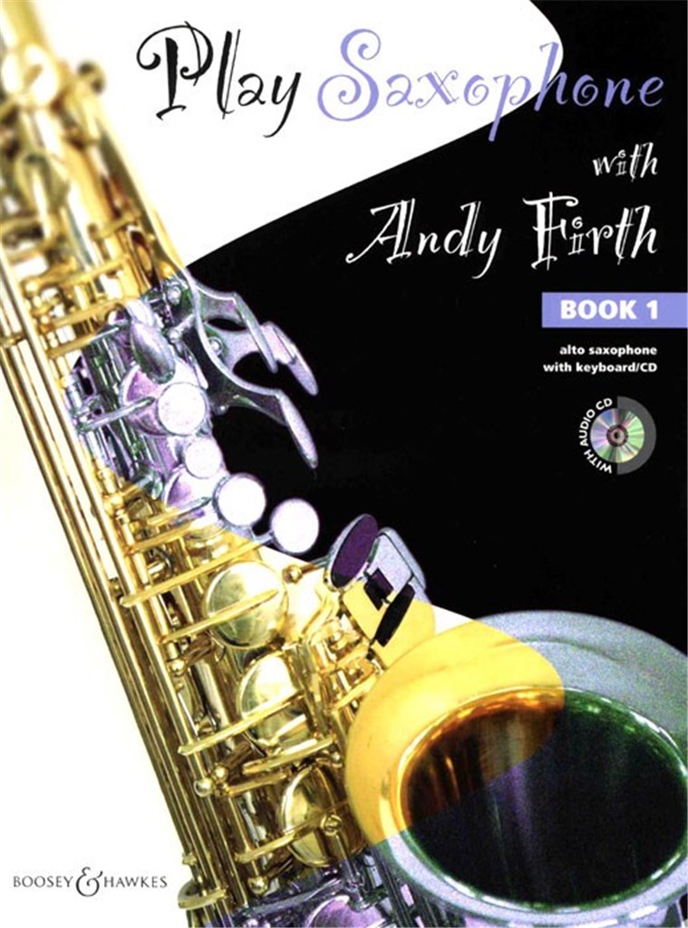 Play Saxophone with Andy Firth Vol. 1