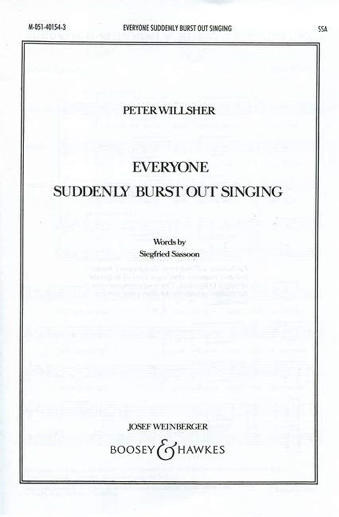 Everyone suddenly burst out singing