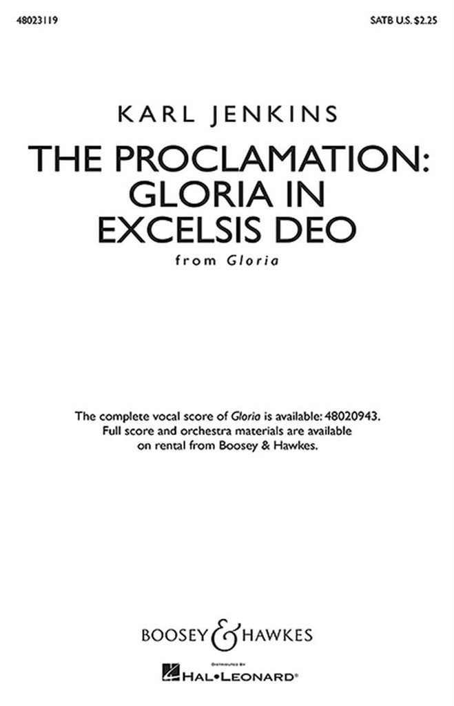 The Proclamation: Gloria In Excelsis Deo