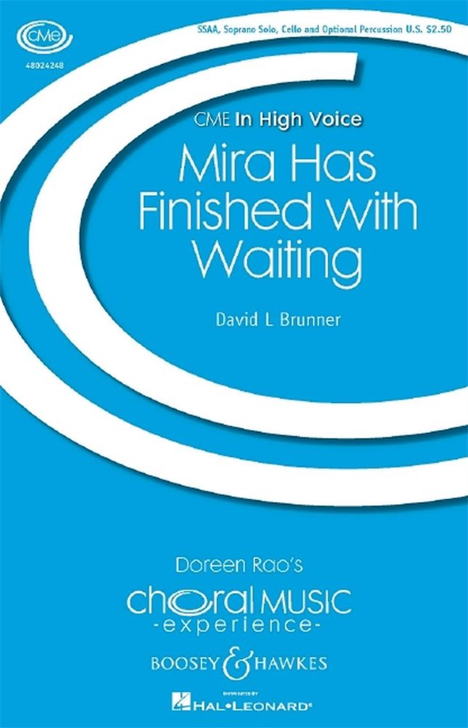 Mira Has Finished With Waiting