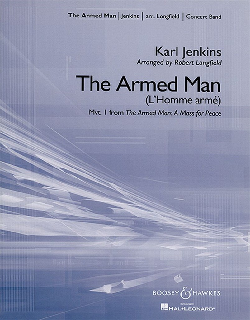 The Armed Man: A Mass for Peace
