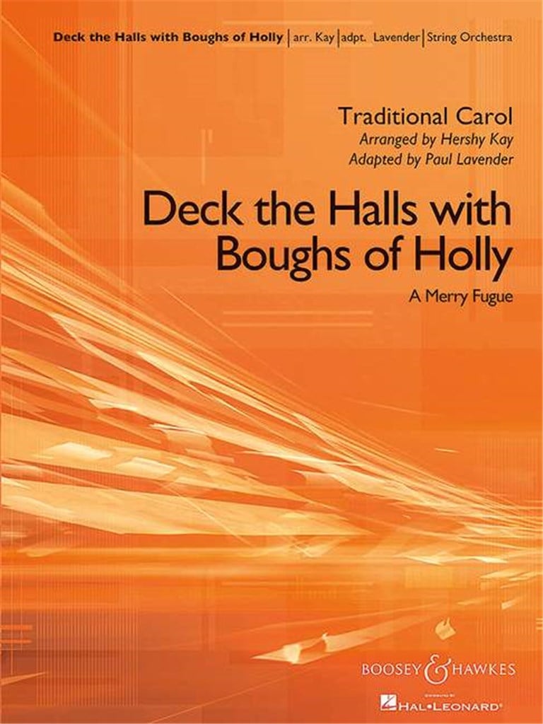 Deck The Halls With Boughs Of Holly