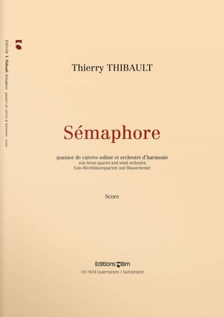 Sémaphore - Brass Quartet and Wind Band