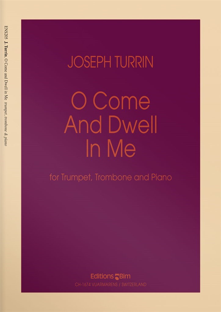O Come and Dwell In Me