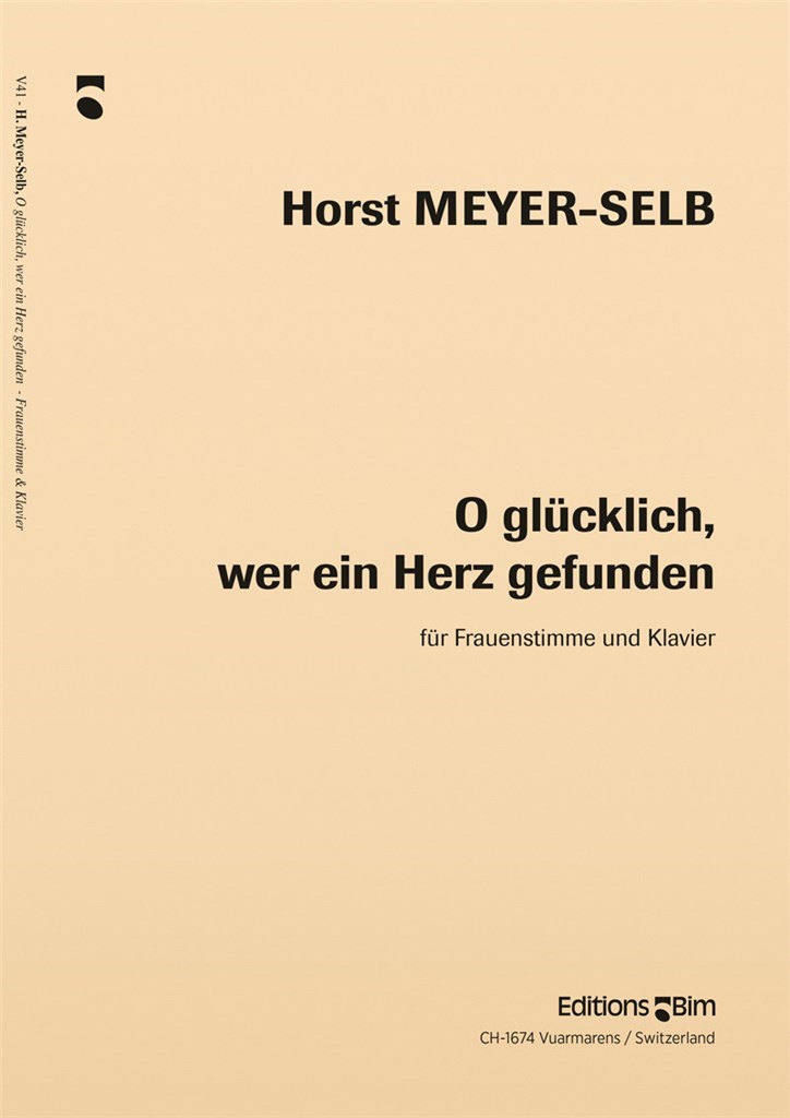 O Glücklich, Wer Ein Herz Gefunden