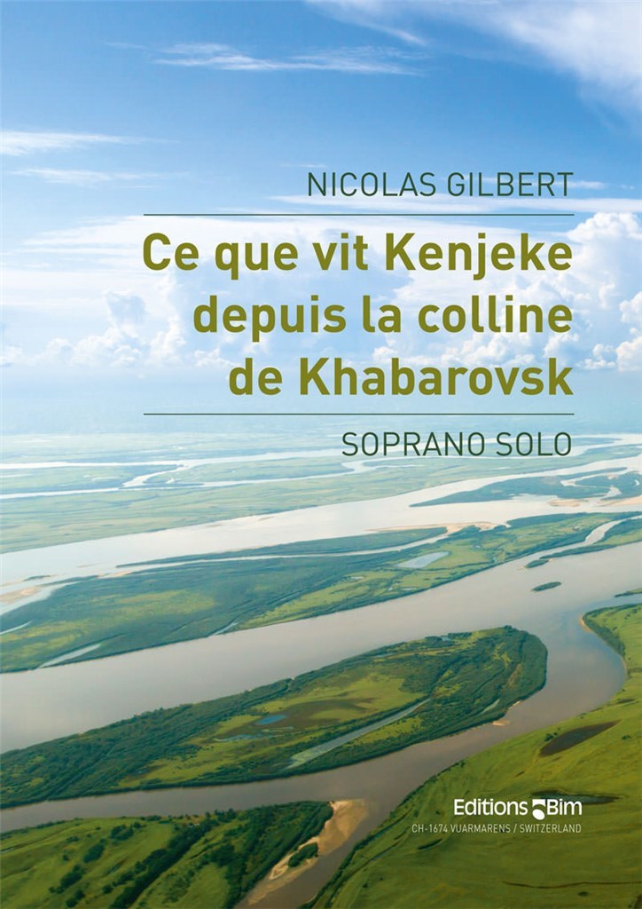 Ce Que Vit Kenjeke Depuis La Colline De Khabarovsk