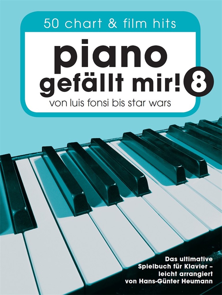 Piano gefällt mir! 50 Chart und Film Hits - Band 8