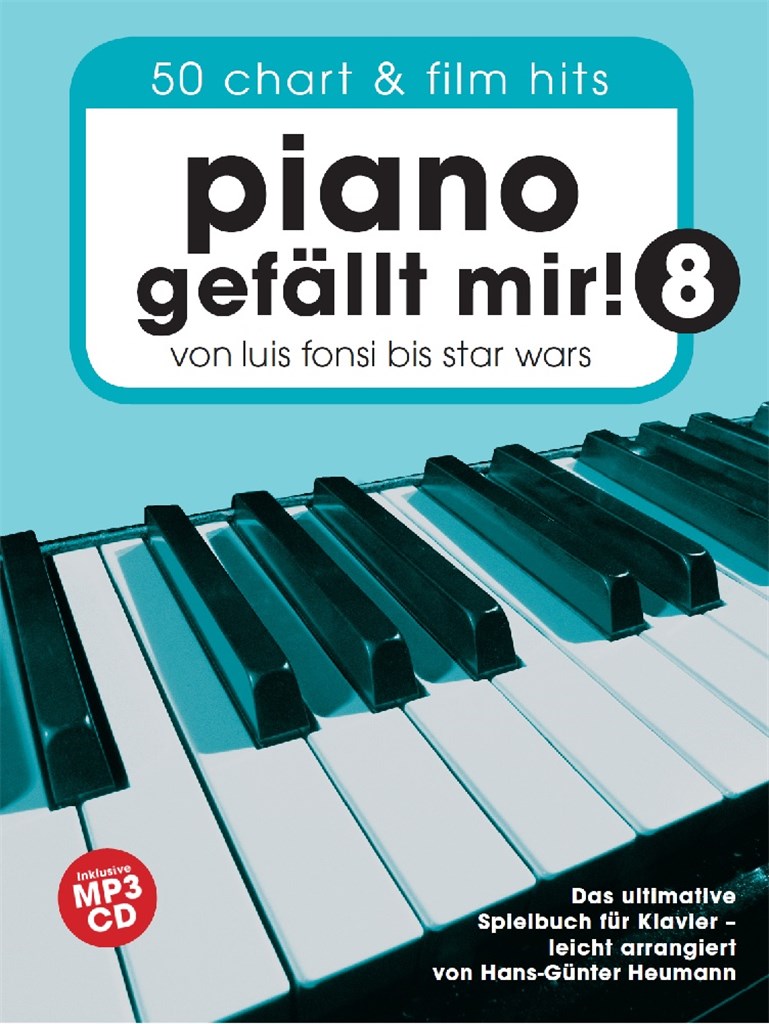 Piano gefällt mir! 50 Chart und Film Hits - Band 8