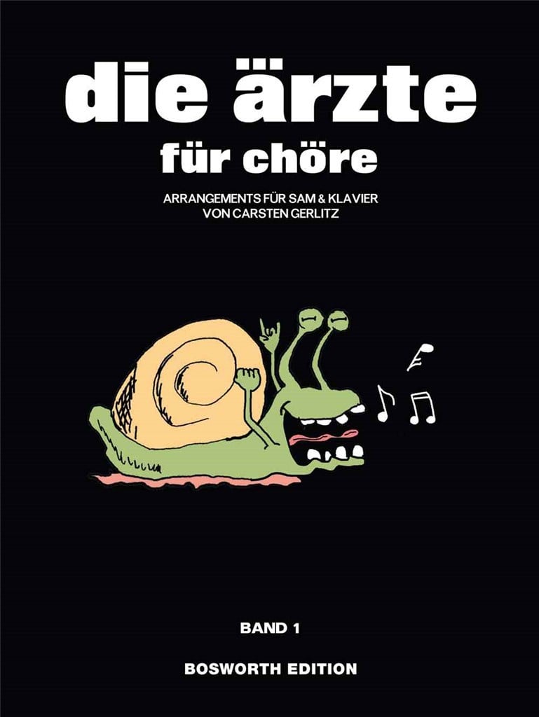 die ärzte für Chöre, Band 1