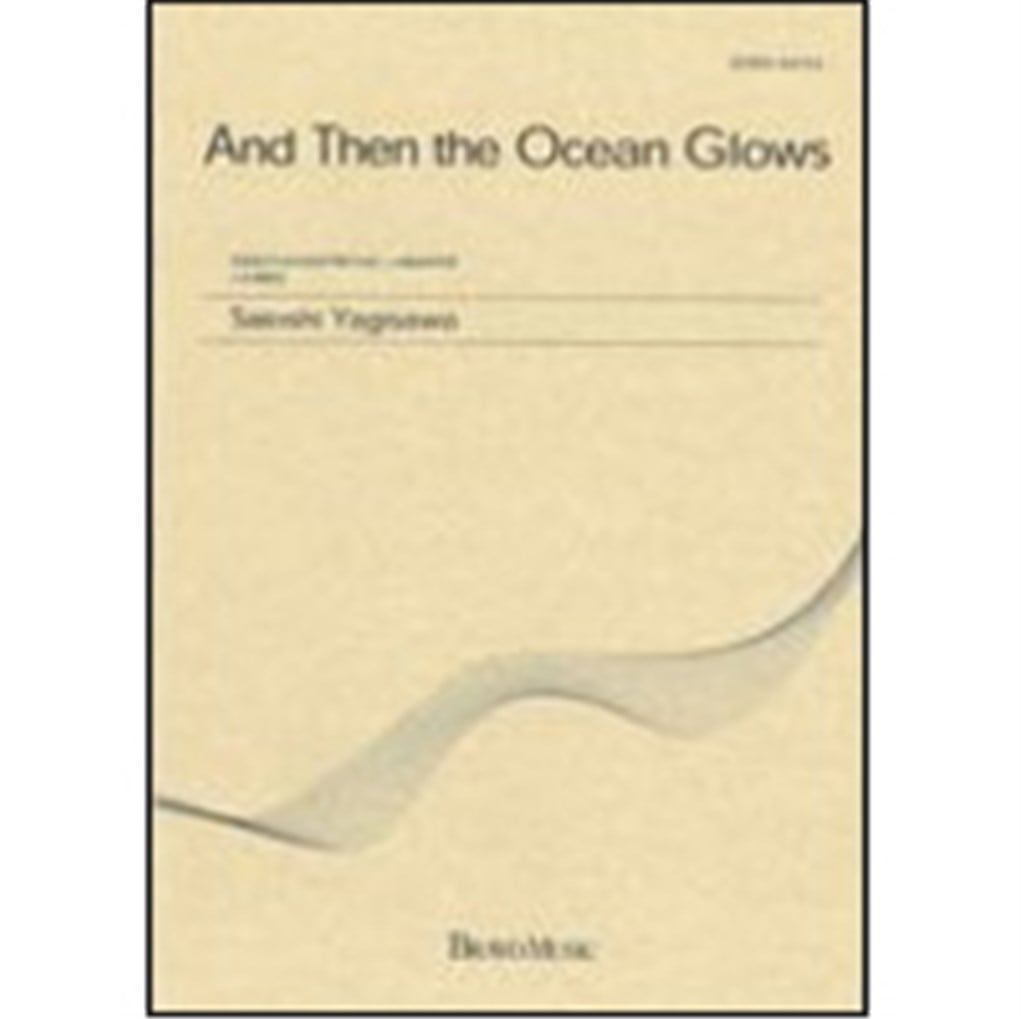 And Then the Ocean Glows